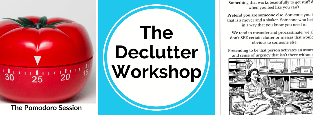 Co-working Session – Week 3 Day 3 Declutter Workshop